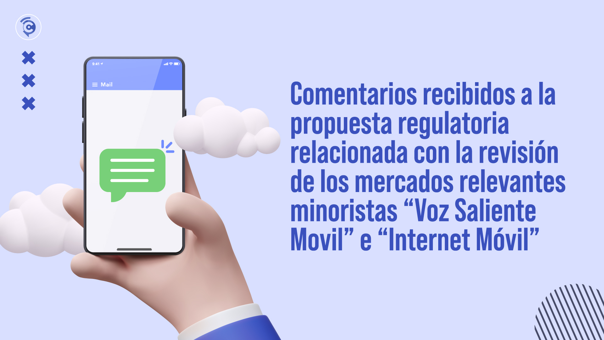 banner-comentarios-voz-saliente.jpg comentarios recibidos a la propuesta regulatoria relacionada con la revisión de los mercados relevantes minoristas “Voz Saliente Movil” e “Internet Móvil”
