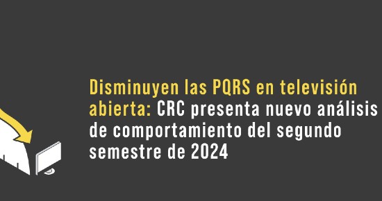 banner-dataflash-pqr-tv-190625.jpg Disminuyen las PQRS en televisión abierta: CRC presenta nuevo análisis de comportamiento del segundo semestre de 2024